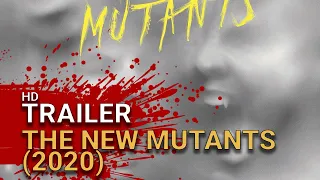 The New Mutants (2020) - Official Trailer