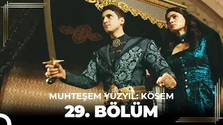 Muhteşem Yüzyıl: Kösem 29.Bölüm (HD)