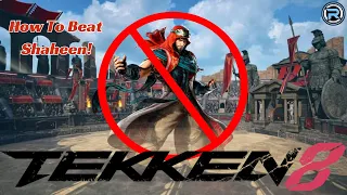 How To Beat Shaheen! | Tekken 8