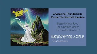 Crystalline Thunderbolts Pierce The Sacred Mountain - Blessed Hands Touch The... (FULL ALBUM)