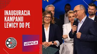 Inauguracja kampanii Lewicy do Parlamentu Europejskiego