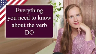 Everything you need to know about the English verb DO