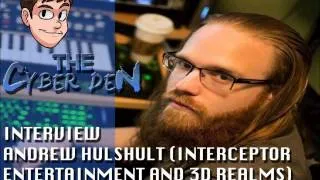 Andrew Hulshult Interview (3D Realms) - The Cyber Den