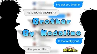 BNHA/MHA texts story || Lyrics prank || Brother