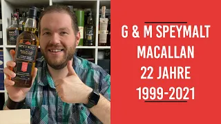 Speymalt 1999-2021 - Macallan 22 Jahre von Gordon & Macphail - Whisky Verkostung | Friendly Mr. Z
