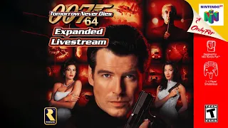 Tomorrow Never Dies N64 - Expanded Edition Livestream