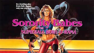 Sorority Babes In The Slimeball Bowl-A-Rama (1988) 80's Horror Movie Review