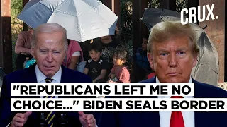 Biden Pulls A Trump, Shuts Mexico Border To Illegal Migrants Ahead Of US Election, Divides Democrats