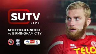 Sheffield United 1-1 Birmingham City | SUTV Live | Post-match Show with Oli McBurnie
