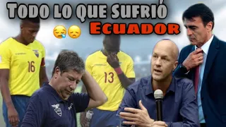 Todo lo que SUFRIÓ Ecuador antes de Clasificar a Qatar 🇶🇦 2022 Eramos una VERGÜENZA