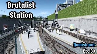 Starting a new district with a Brutalist Train Station - Nomishavn 33 - Cities Skylines 1