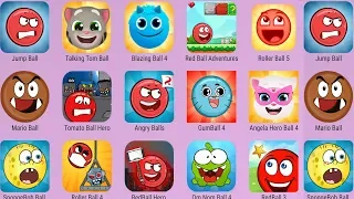 RedBall4,Om Nom Ball,Red Ball Hero,GumBall,SpongeBob Ball,Roller Ball 4,Red Ball 5,Tomato Ball Hero