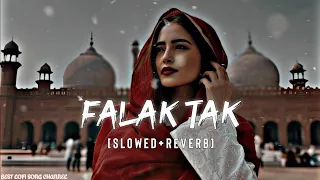 Falak Tak Chal Sath Mere || ( Slowed + Reverb ) #lofi #lofimusic #bestlofisongchannel