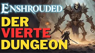 Der VIERTE DUNGEON in Enshrouded! Hallen der Erloschenen!