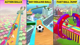 Sky Rolling Ball 3D vs Action Balls vs Fast Ball Jump All Levels Gameplay Comparison Android & iOS