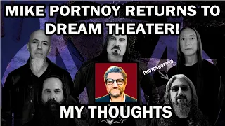 MIKE PORTNOY is returning to DREAM THEATER | My Thoughts