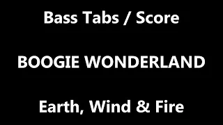 Earth, Wind & Fire - Boogie Wonderland (BASS TABS / SCORE)