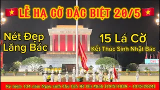 Lễ Hạ Cờ Mừng Sinh Nhật Bác | Kỷ niệm 134 năm Ngày sinh Chủ tịch Hồ Chí Minh (19/5/1890 - 19/5/2024)