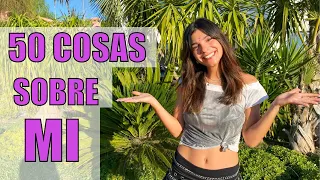 50 COSAS SOBRE MI !!