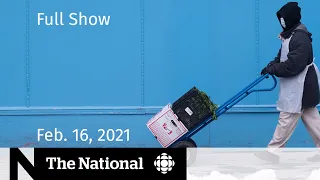 CBC News: The National | Worker safety during pandemic; Kids and COVID-19 | Feb. 16, 2021