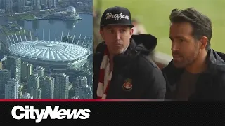 Ryan Reynolds bringing Wrexham A.F.C. to Vancouver