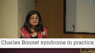 Charles Bonnet syndrome in practice