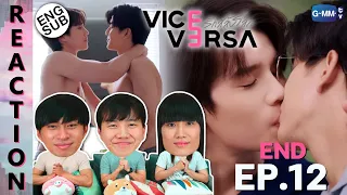 (ENG SUB) [REACTION] Vice Versa รักสลับโลก | EP.12 (END) | IPOND TV