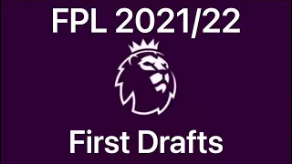 FPL GW1 Team Reveal Drafts | Fantasy Premier League 2021/22 Tips