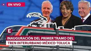 Inauguración del Tren Interurbano México-Toluca