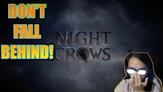 Things You NEED To Know | Night Crows