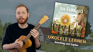 Einfacher Anschlag & Zupfmuster zu DIE FLORINIS (Ukulele lernen auf deutsch)