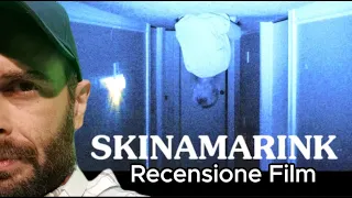 Recensioni Film | Skinamarink