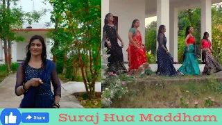 Suraj Hua Maddham- Beenu Yadav Dance & Music