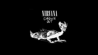 Nirvana - Drown Out (1996) 4th Fan Album (AI Album)