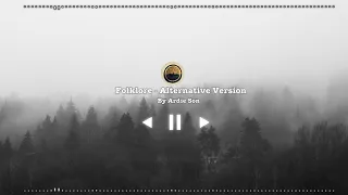 Folklore - Alternative Version