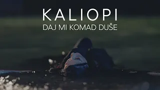 KALIOPI - “DAJ MI KOMAD DUŠE" (OFFICIAL VIDEO, 2024)