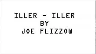 Joe Flizzow - Iller Iller ( lirik )