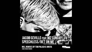 Jacob Seville ft MZ Sunday Luv - Speechless