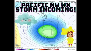 Pacific NW Weather: Stormy, Cool and Extended Forecast!