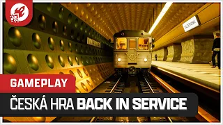 Řídíme pražské metro se skutečným strojvedoucím metra v Back in Service 🚇