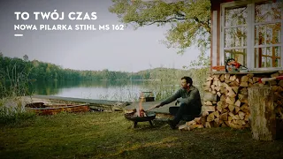 TO TWÓJ CZAS: Nowa pilarka STIHL MS162 🌳