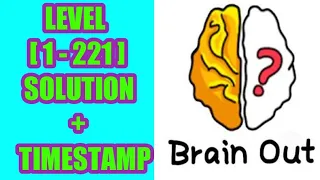 Brain Out All levels 1- 221 || Updated Answers || TIMESTAMP ||