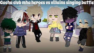 Gacha club mha heroes vs villains singing battle