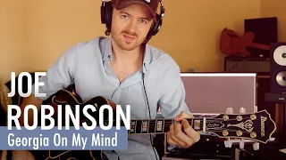 Georgia On My Mind • Joe Robinson