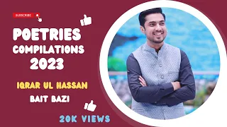 Compilation of poetries by Iqrar ul Hassan | Shan e Ramadan 2023 | Bait Bazi | emi_wri8es