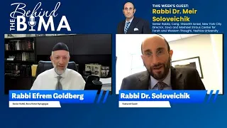 #132: Behind the Bima - R. Dr. Meir Soloveichik