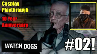 Meeting The Most Evil Mafia Boss In Chicago-  Watch Dogs 1 10 Year Anniversary Part 2