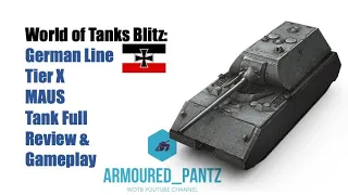 World of Tanks Blitz: German Line - The Maus Complete Guide