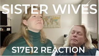 My Reaction - s17e12 Sister Wives