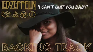 Led Zeppelin - 'I Can't Quit You Baby' - Backing Track